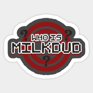 Milkdud WNW Sticker